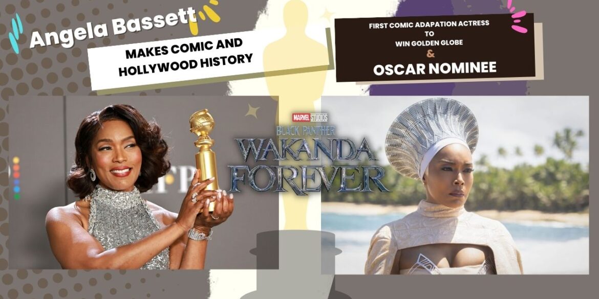 ANGELA BASSETT MAKES HISTORY FIRST Comic actress to get Oscar nomination GEEK GAME TYTE